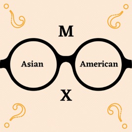 Mx. Asian American