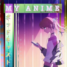 My Anime Podcast