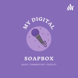 My Digital Soapbox