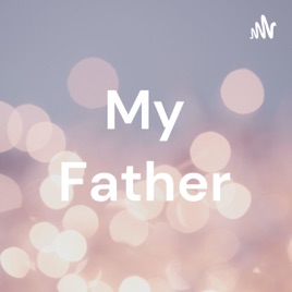 My Father