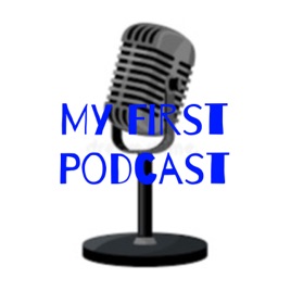 My First Podcast