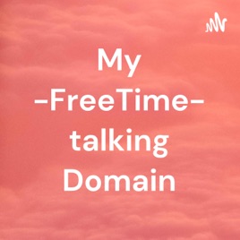 My -FreeTime- talking Domain