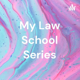 My Law School Series