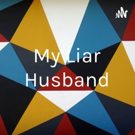 My Liar Husband