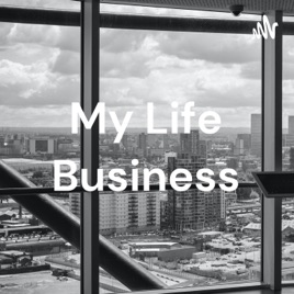 My Life Business