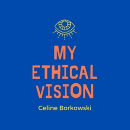 My Ethical Vision