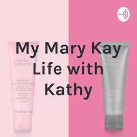 My Mary Kay Life with Kathy