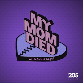 My Mom Died