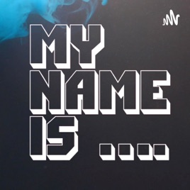 My name is !