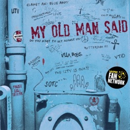My Old Man Said — An Aston Villa Podcast