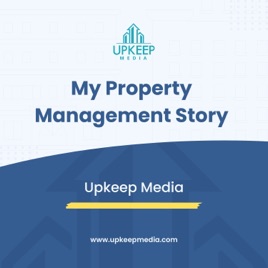 My Property Management Story
