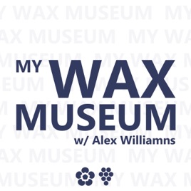 My Wax Museum