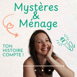 Mystères et ménage