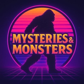 Mysteries and Monsters