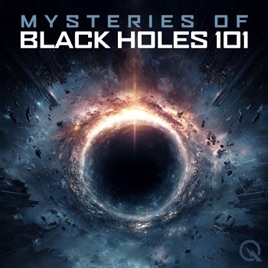 Mysteries of Black Holes 101