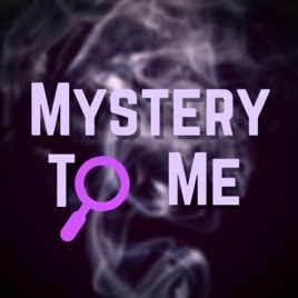Mystery to Me