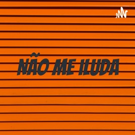 Não Me iLUDa