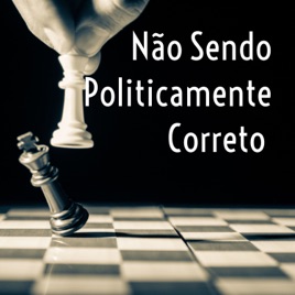 Não Sendo Politicamente Correto