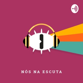 NÓS na escuta