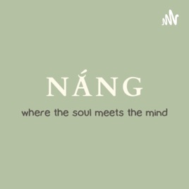 Nắng - Chữa Lành, Yêu Thương
