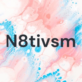 N8tivsm