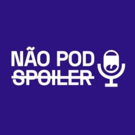 Não Pod Spoiler