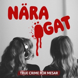 Nära ögat - True Crime för mesar