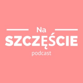 Na Szczęście