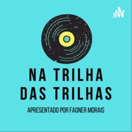 Na Trilha das Trilhas