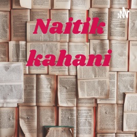 Naitik kahani