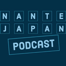 Nante Japan Podcast