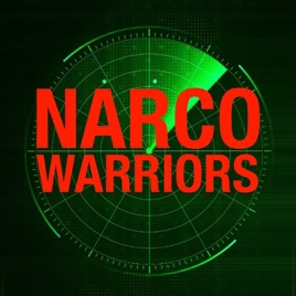 Narco Warriors: Secrets From The Global Drug War
