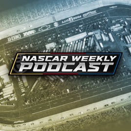 NASCAR Weekly Podcast
