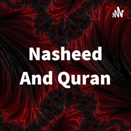 Nasheed And Quran