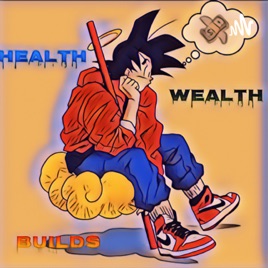 Health Builds Wealth