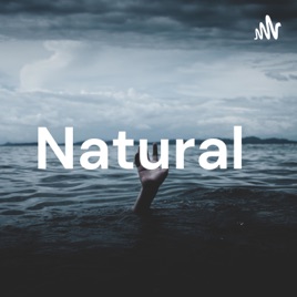 Natural