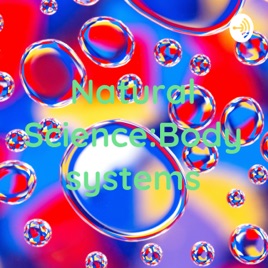 Natural Science:Body systems