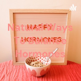 Natural Ways To Balance Hormones