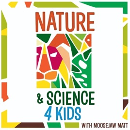 Nature and Science 4 Kids