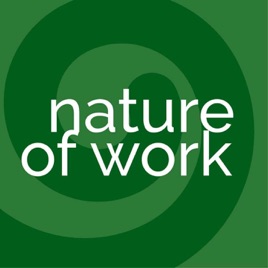 Nature of Work podcast with Shimrit Janes and Paul Miller