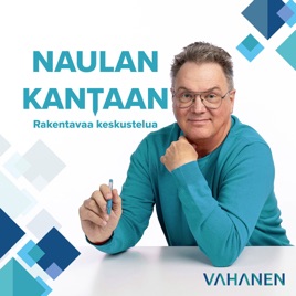 Naulan kantaan - rakentavaa keskustelua