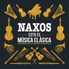 Naxos: Esto es música clásica
