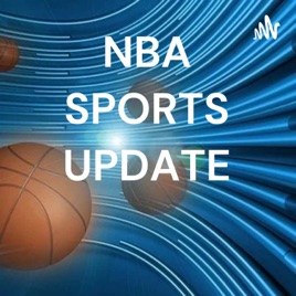 NBA SPORTS UPDATE