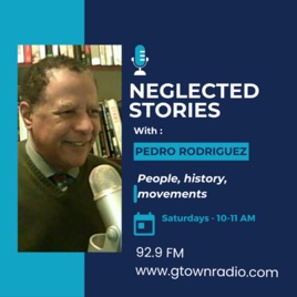 Neglected Stories: People, History, Movements