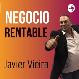 Negocio Rentable Con Javier Vieira