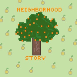 Neighborhood Story