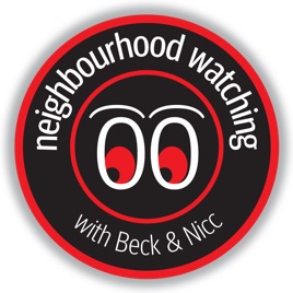 Neighbourhood Watching with Beck and Nicc
