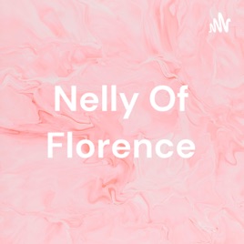 Nelly Of Florence