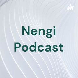 Nengi Podcast