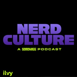 Nerd Culture • A Gamekings Podcast